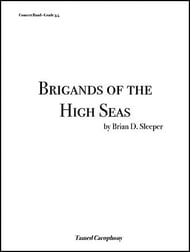 Brigands of the High Seas Concert Band sheet music cover Thumbnail